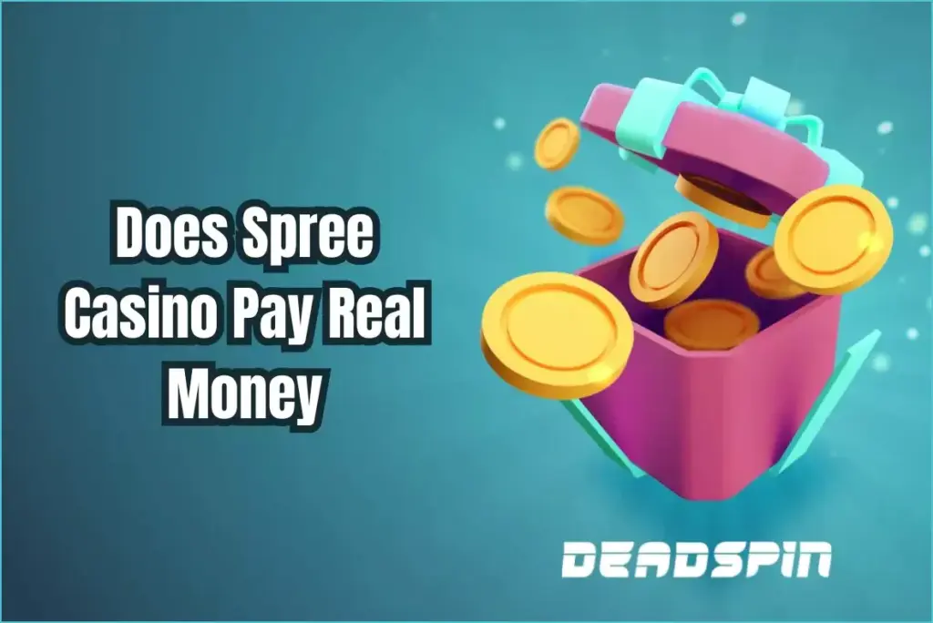 Is Spree Casino a Legitimate Source for Real Money in April 2025? Is spree casino a legitimate source for real money in