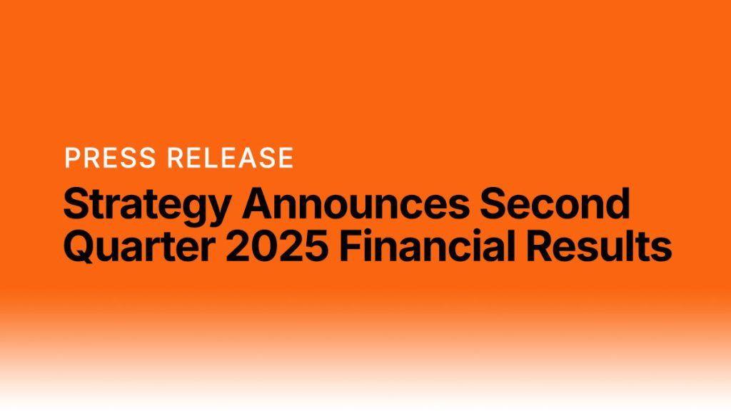 Strategy reports q2 2025 financial highlights
