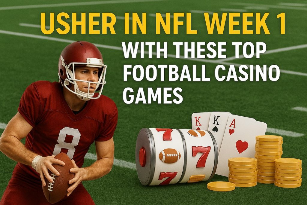 Football themed casino games to enjoy in nfl week 1: blackjack