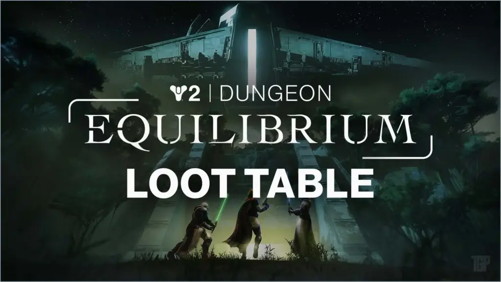 Destiny 2 Equilibrium Loot Guide: Discover Dungeon Weapons and Armor Destiny 2 equilibrium loot guide: discover dungeon weapons and armor