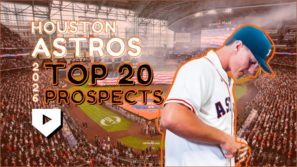 Houston Astros 2026 Future Stars: Top 20 Prospects to Watch Houston astros 2026 future stars: top 20 prospects to watch