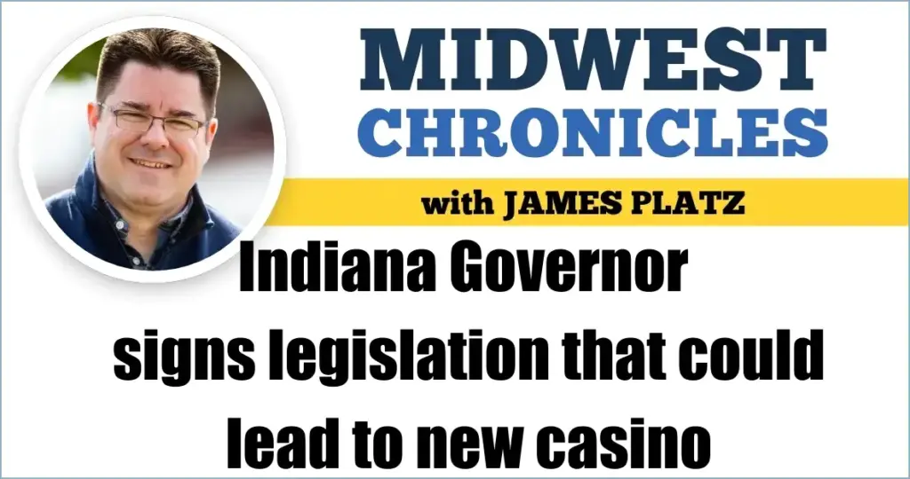 Indiana Governor Signs Law for Potential New Casinos Indiana governor signs law for potential new casinos
