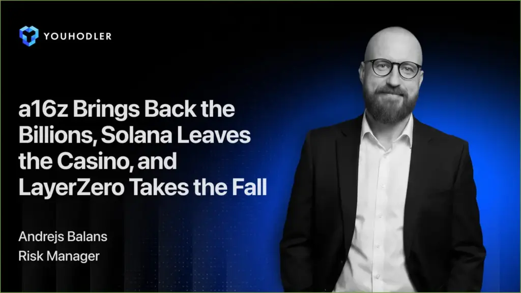 A16z returns with billions, solana shifts focus, and layerzero faces