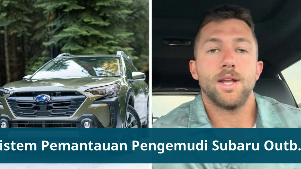 Sistem Pemantauan Pengemudi Subaru Outback: Bisakah Dimatikan? Disabling the subaru driver monitoring system: is it possible?