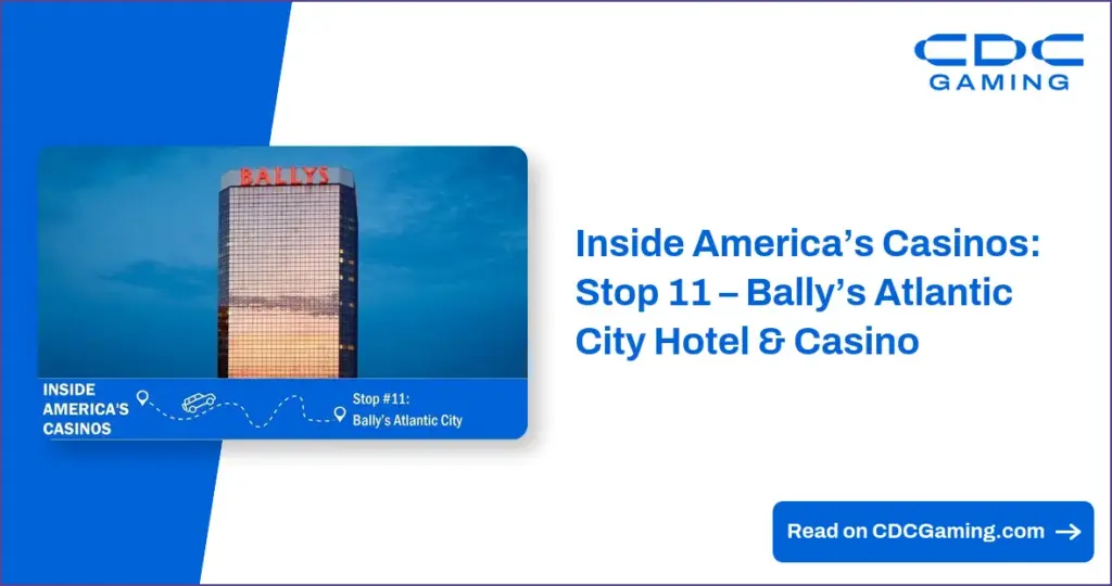 Discovering bally's atlantic city hotel & casino: a cdc gaming