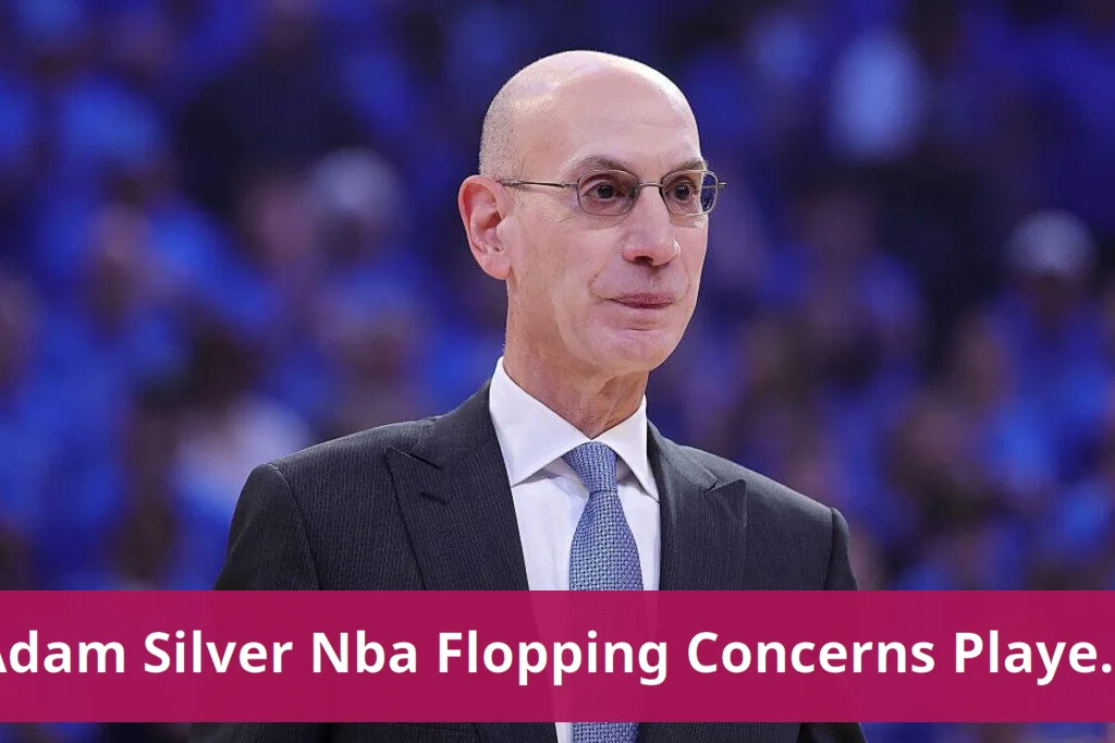 Adam Silver addresses NBA flopping concerns, says players are taught to sell calls Adam silver addresses nba flopping concerns, says players are taught