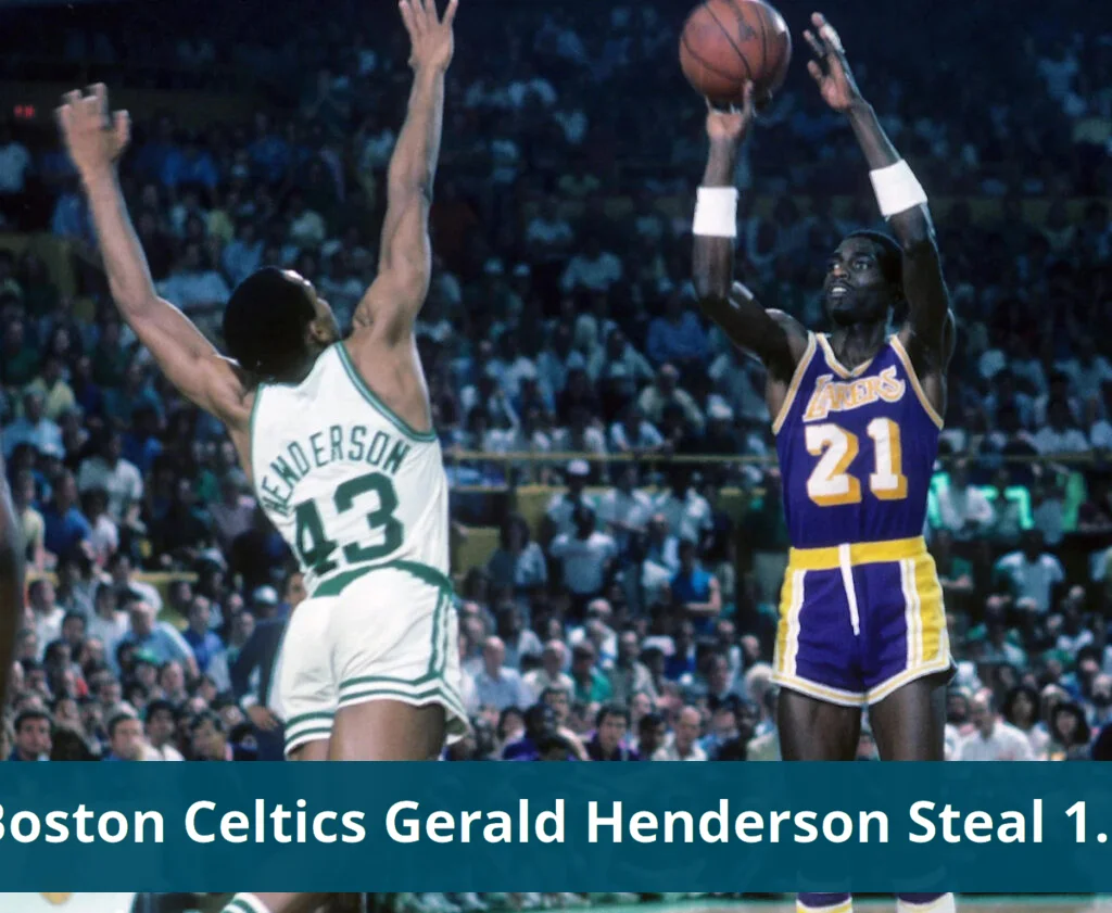 Boston celtics history notes henderson's steal and player birthdays