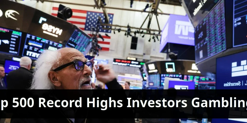 Investors display casino like behavior as stocks reach records