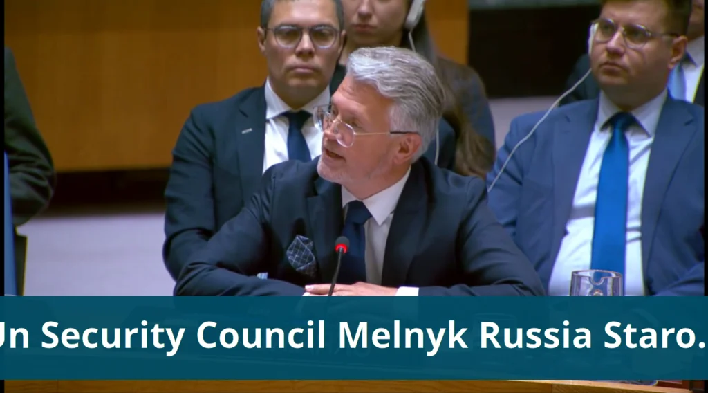 Ukraine envoy melnyk criticizes russia's starobilsk narrative at un