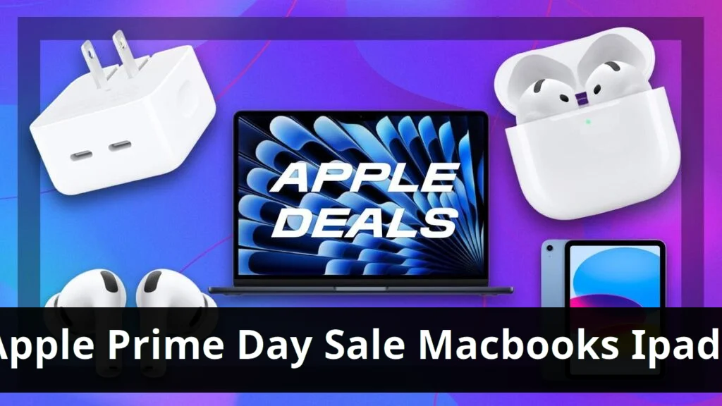 Apple Launches Early Prime Day Sale Featuring Top Deals on MacBooks, iPads, and AirPods Apple launches early prime day sale featuring top deals on