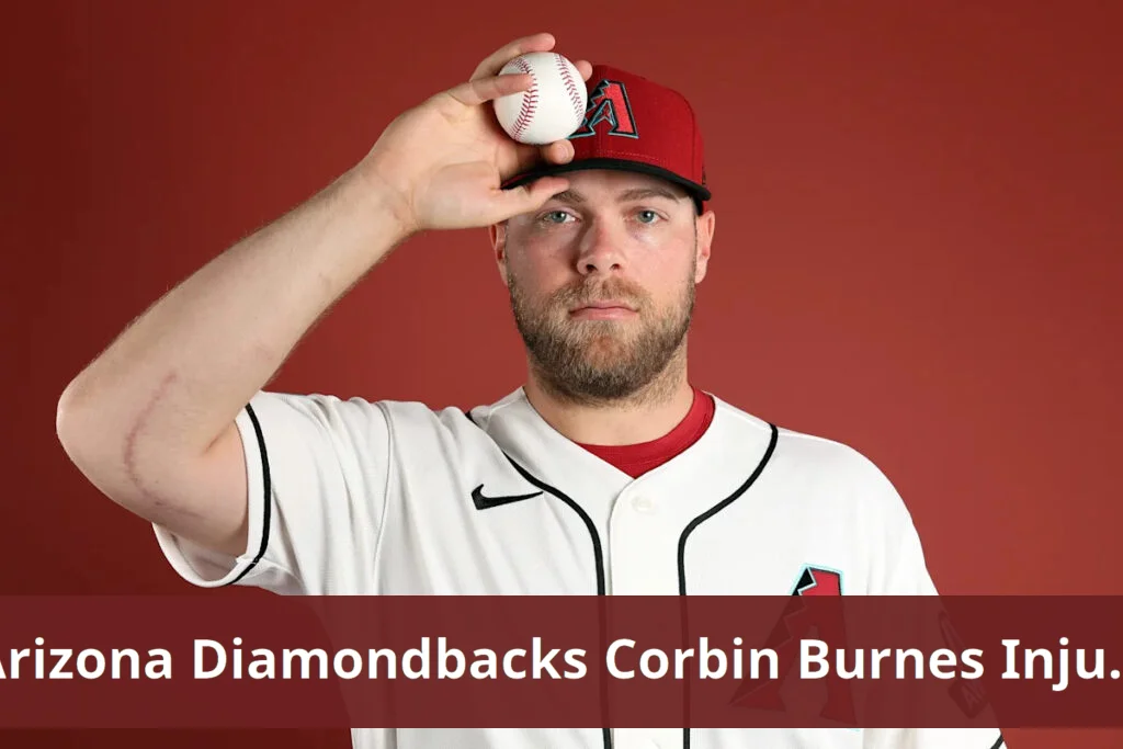 Corbin burnes injury setback harms diamondbacks' playoff chances