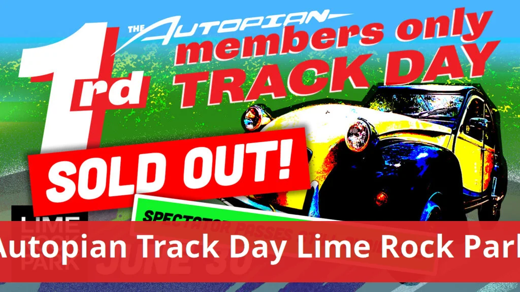 Autopian Track Day at Lime Rock Park sells out; spectator passes remain Autopian track day at lime rock park sells out; spectator