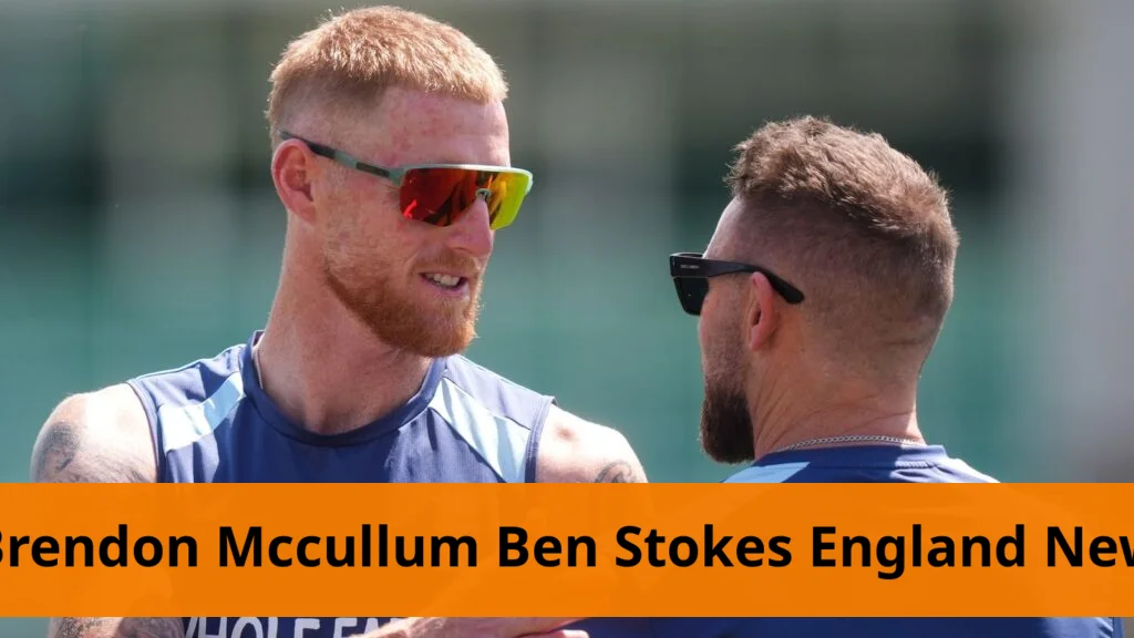 Brendon McCullum Defends Ben Stokes Ahead of Third Test Brendon mccullum praises ben stokes amid england new zealand test series