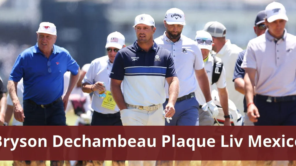 Golf club removes plaque honoring Bryson DeChambeau tee shot at LIV Mexico Golf club removes plaque honoring bryson dechambeau tee shot at