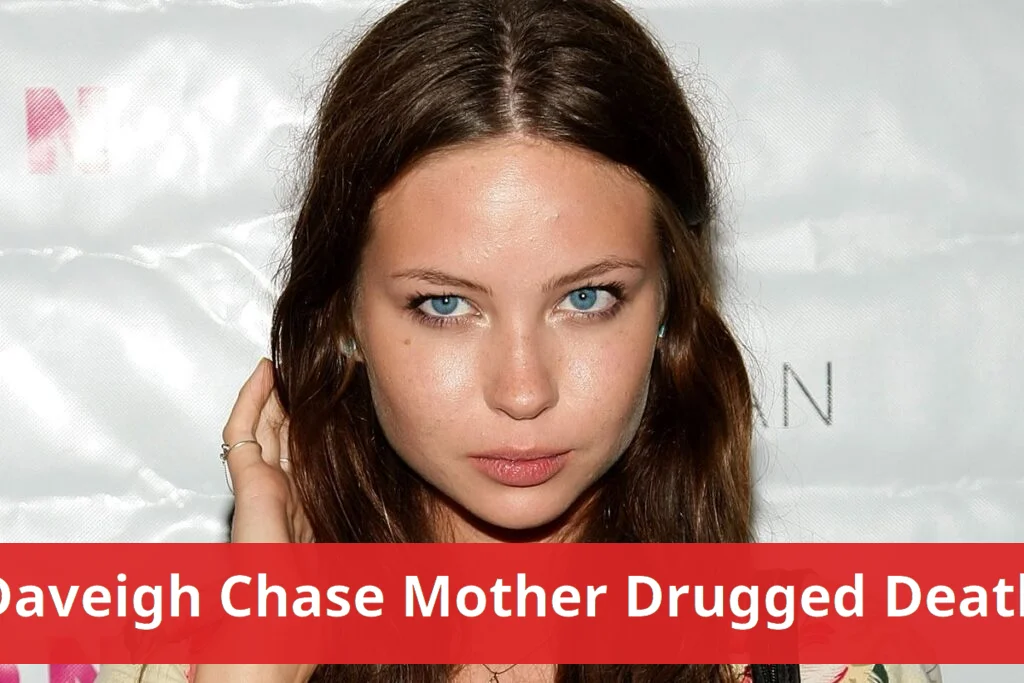 Daveigh Chase’s mother claims she was drugged before death Daveigh chase's mother claims she was drugged before death