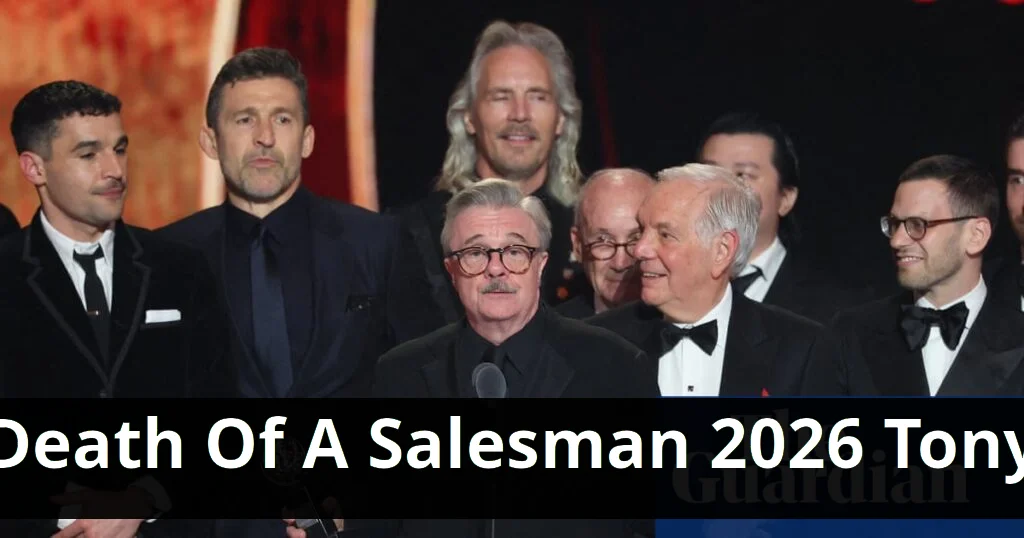 Death of a salesman wins big at 2026 tony awards