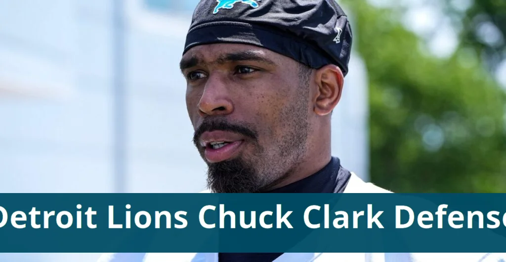Detroit Lions rely on Chuck Clark to strengthen defense Lions aim for chuck clark to reduce explosive plays in