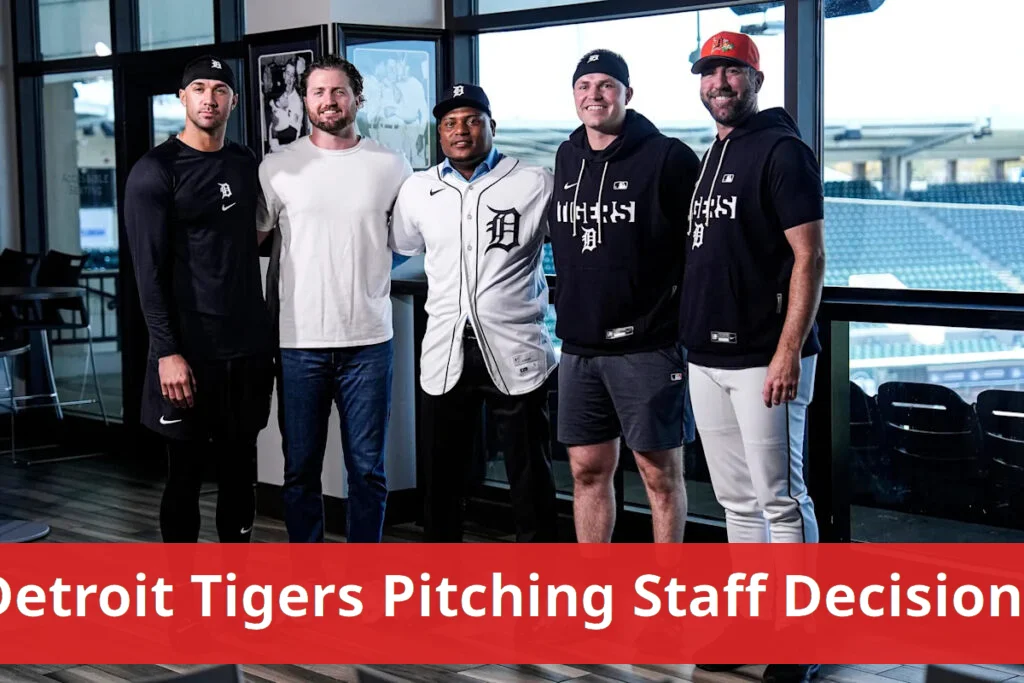 Detroit Tigers face key decisions with healthy pitching staff Detroit tigers face key decisions with healthy pitching staff