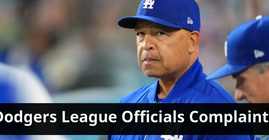 Dodgers urge league officials to cease complaints