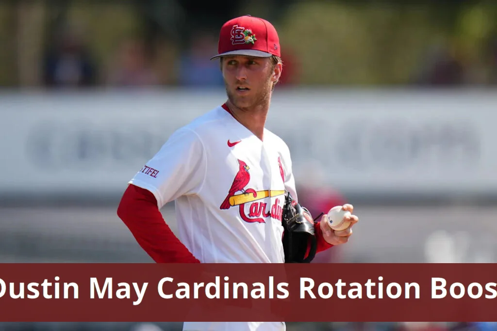 Dustin May leads Cardinals’ internal options for rotation boost Cardinals rely on internal options to bolster pitching rotation