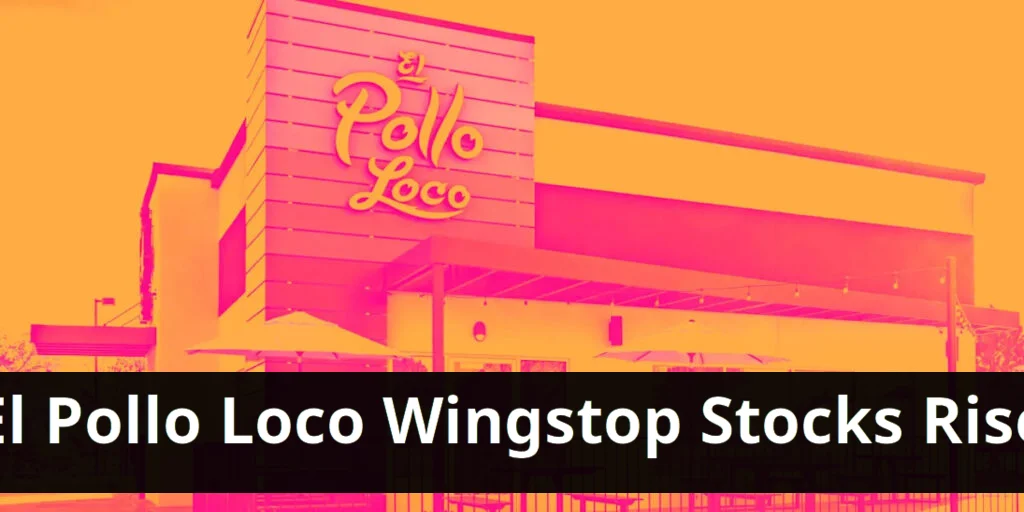 El pollo loco and wingstop stocks rise amid market activity