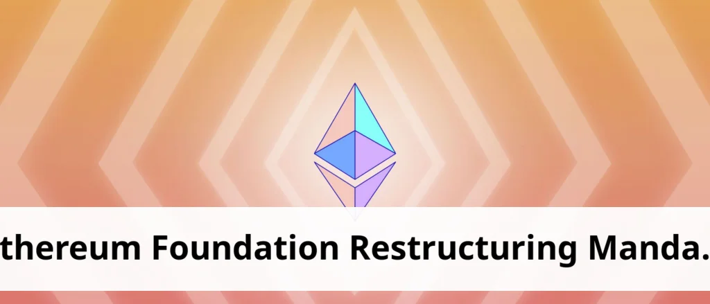 Ethereum foundation announces new structure on blog