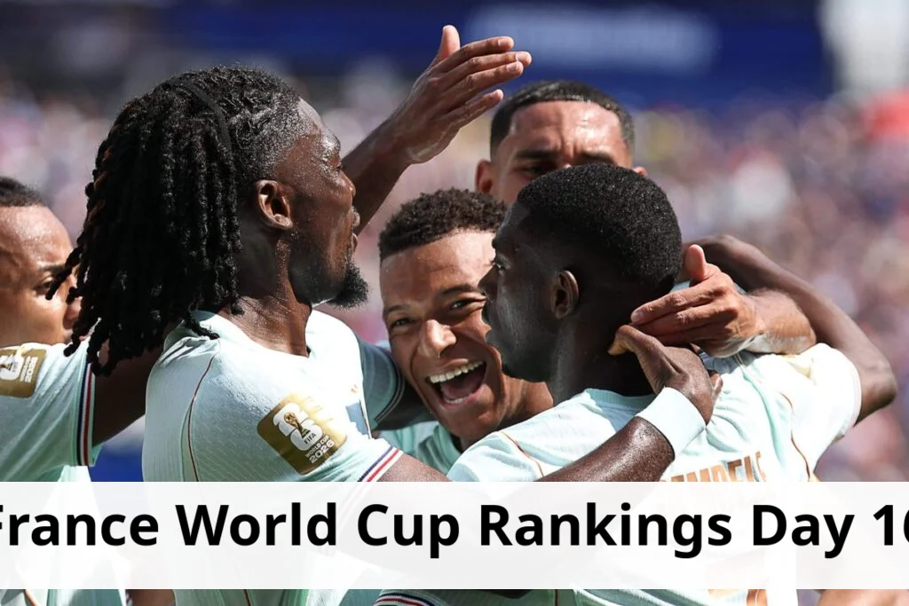 France strengthens position in world cup rankings after day 16