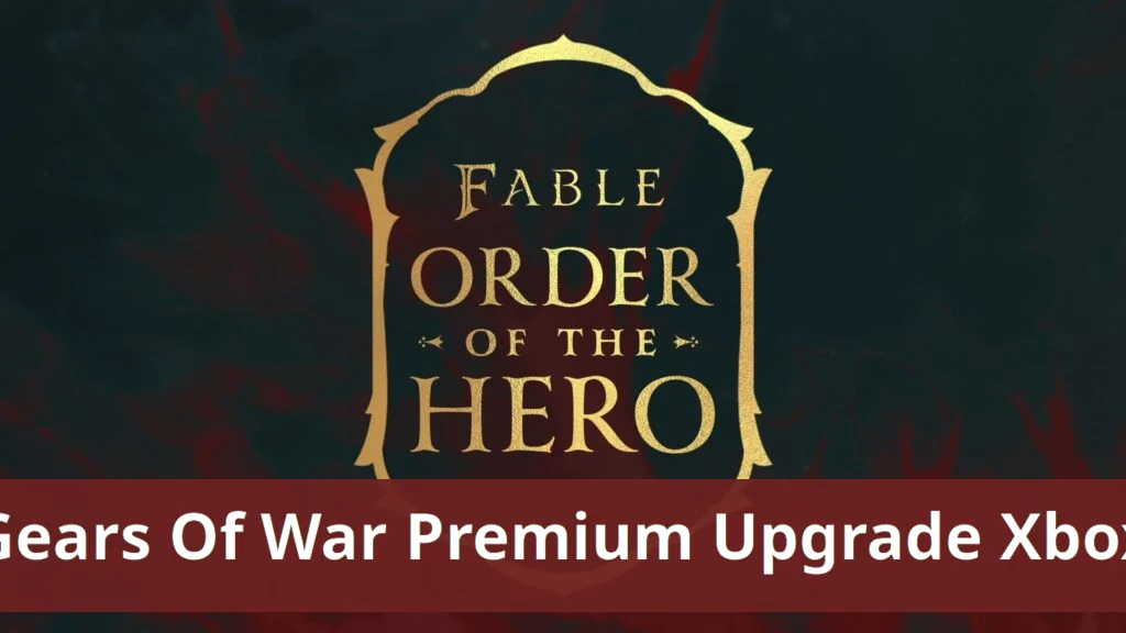 Fable, gears, and halo receive 'premium upgrade' editions on xbox