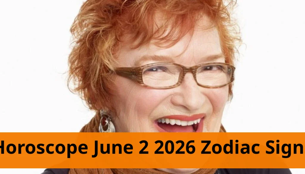 Horoscope forecasts for june 2, 2026 guide daily decisions