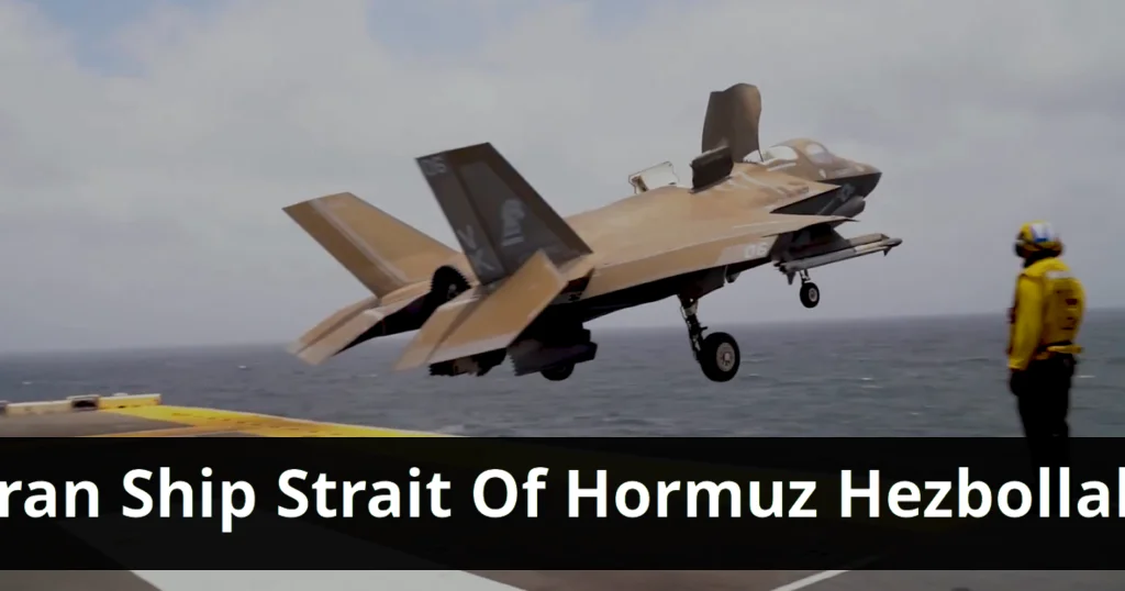 Iran strikes ship in strait of hormuz as hezbollah resists