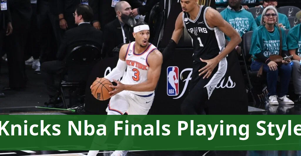 Knicks face decision on playing style in nba finals