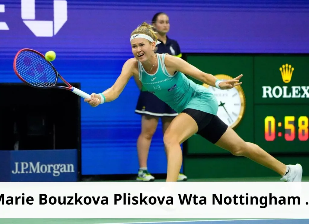 Pliskova and bouzkova set for key match in wta nottingham