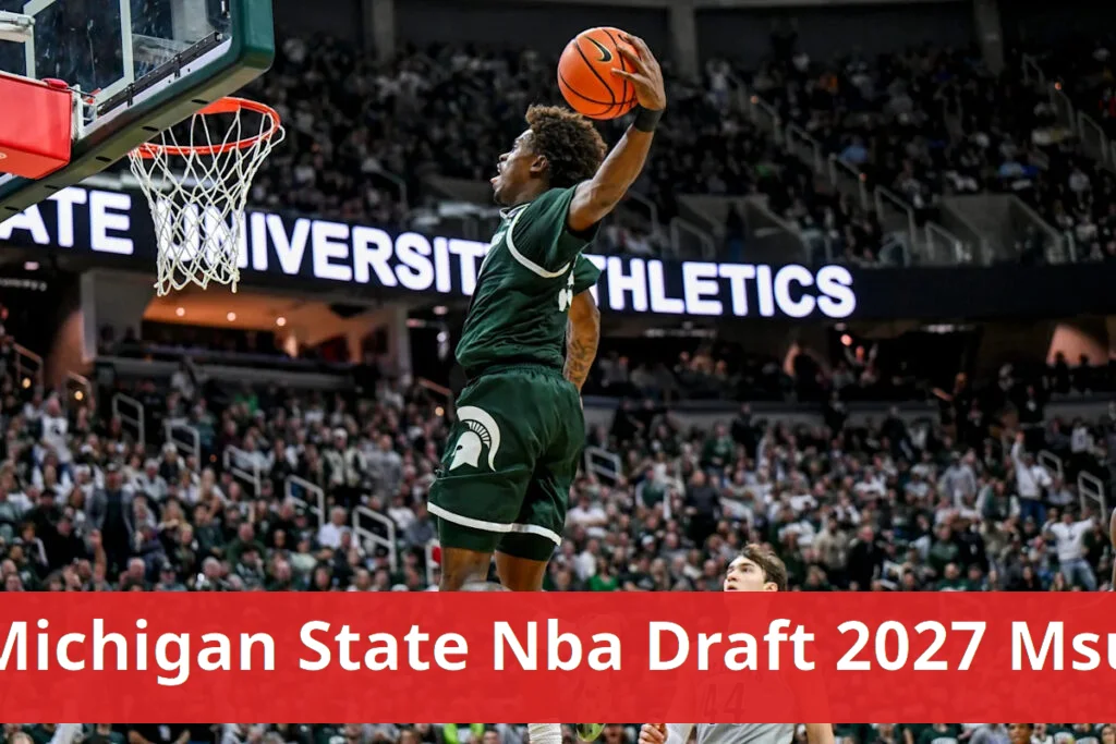 Michigan state player expected to enter nba draft selection