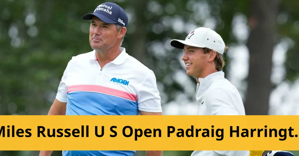 Miles russell, 17, impresses padraig harrington at u.s. open