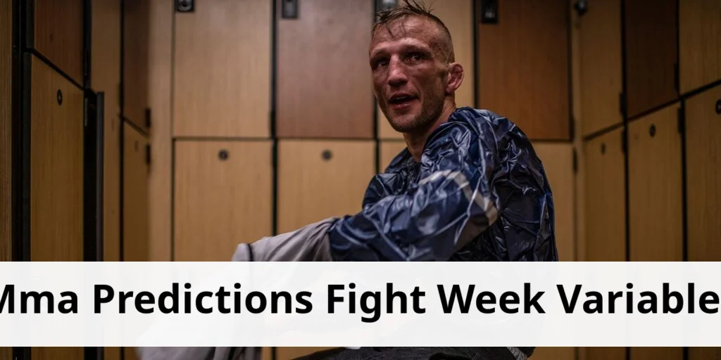 Mma predictions altered by fight week variables