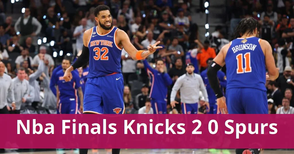 Knicks Lead Spurs 2-0 in NBA Finals Knicks season ends with magic as playoffs approach
