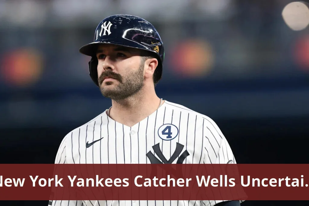Yankees target new catcher as austin wells faces uncertainty