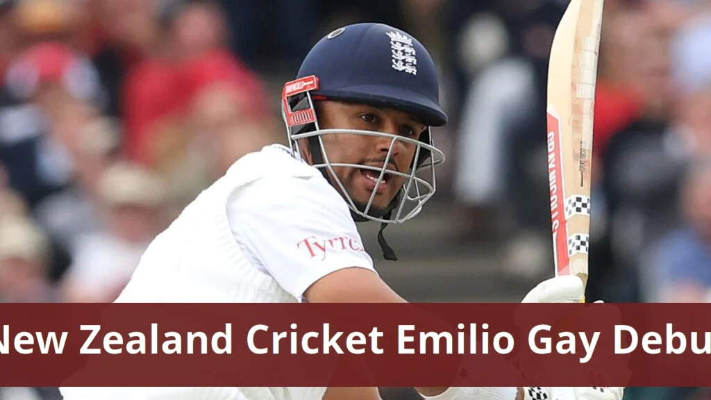 Emilio Gay Debuts with England in Test Match Against New Zealand Emilio gay enjoys 'dream' debut for england against new zealand