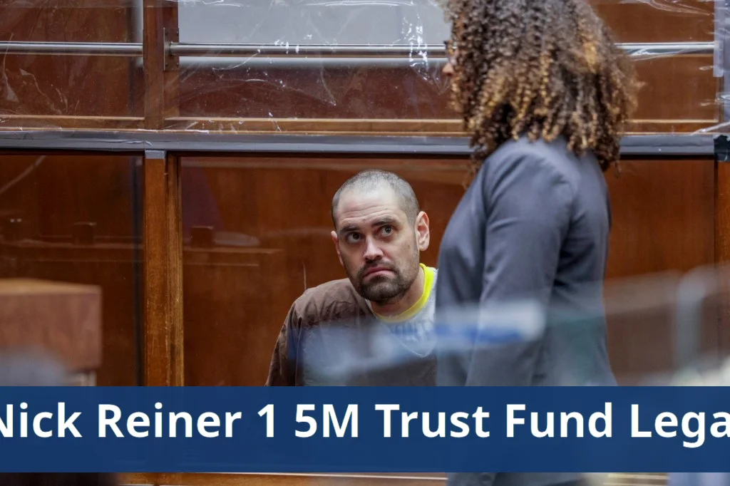 Nick Reiner Seeks $1.5M Trust Fund for Legal Defense Nick reiner requests $1.5m trust fund for legal defense