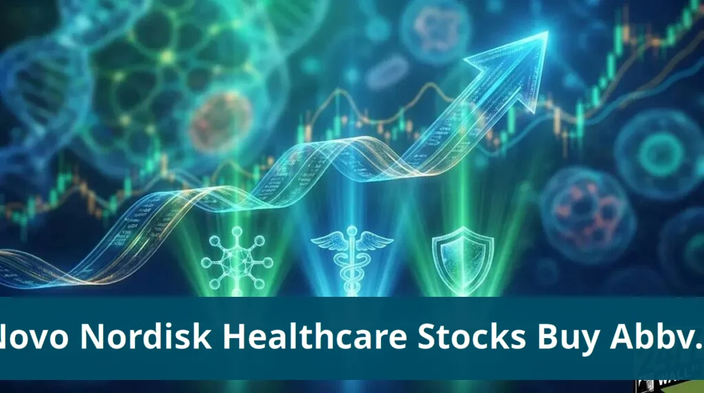 Novo Nordisk and Two Other Healthcare Stocks to Buy Three healthcare stocks to buy this june