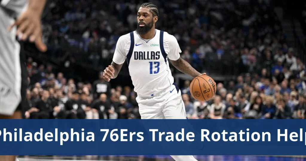 Sixers pursue key rotation help through trade this offseason