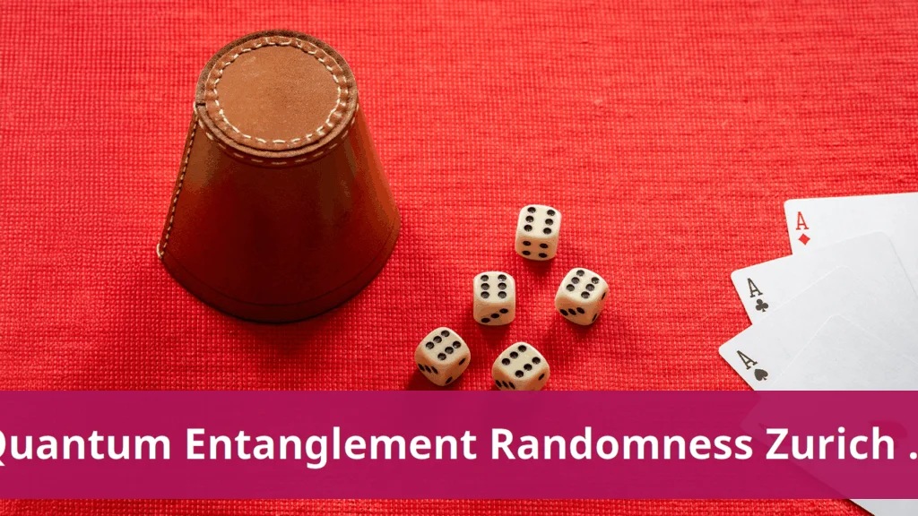 Quantum Entanglement Enables Randomness Stream in Zurich Study New findings redefine understanding of chance in bitcoin news