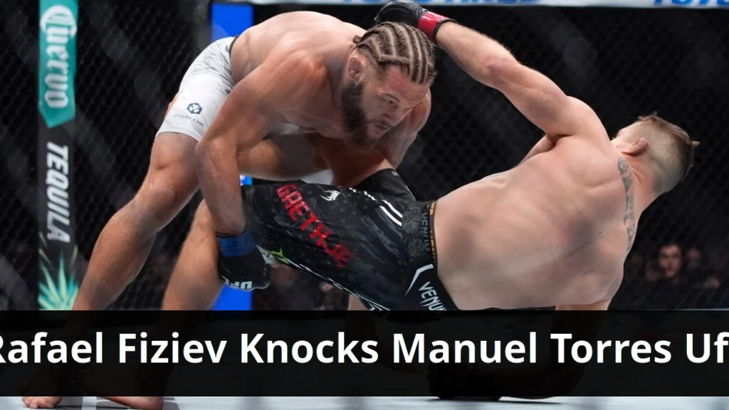 Rafael fiziev knocks out manuel torres at ufc baku