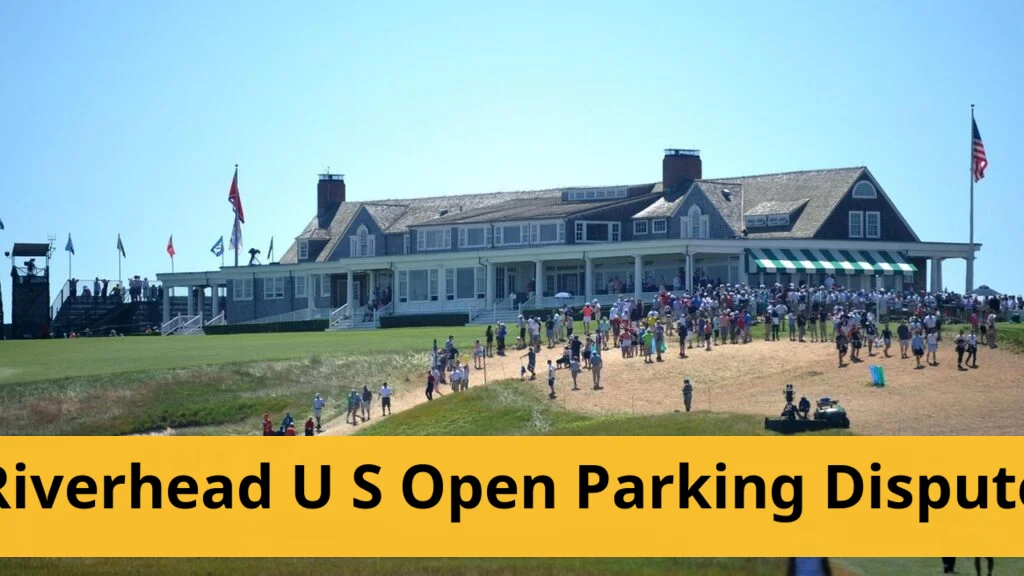 Riverhead town disputes parking arrangements for U.S. Open golf tournament Riverhead town disputes parking arrangements for u.s. open golf tournament