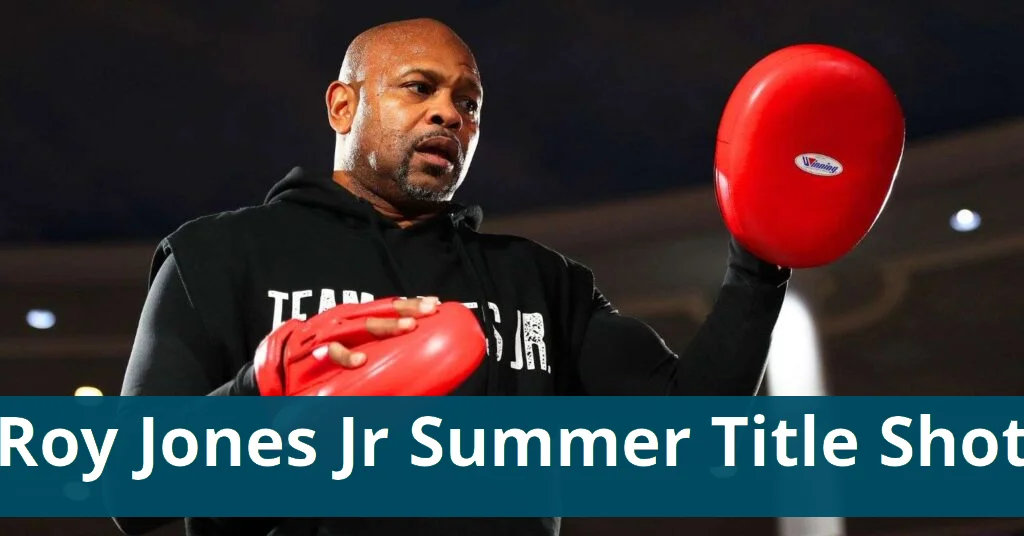 Roy jones jr advances fighter for summer world title shot