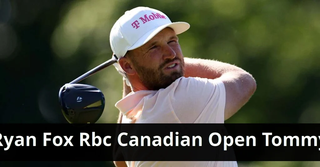 Ryan Fox Wins RBC Canadian Open for Second Time Rbc canadian open power rankings highlight top competitors