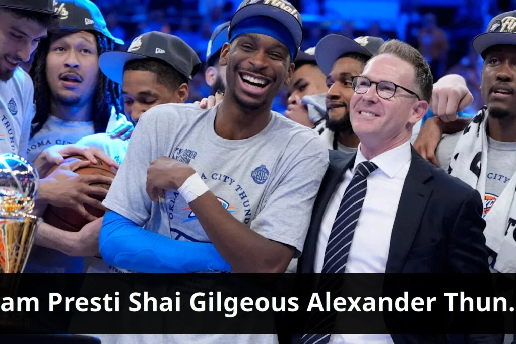 Thunder GM Sam Presti defends Shai Gilgeous-Alexander from critics Thunder gm sam presti defends shai gilgeous alexander from critics