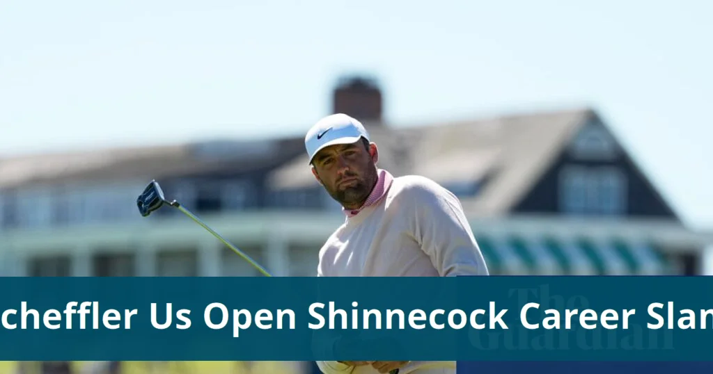 Scheffler seeks career slam victory at us open amid shinnecock