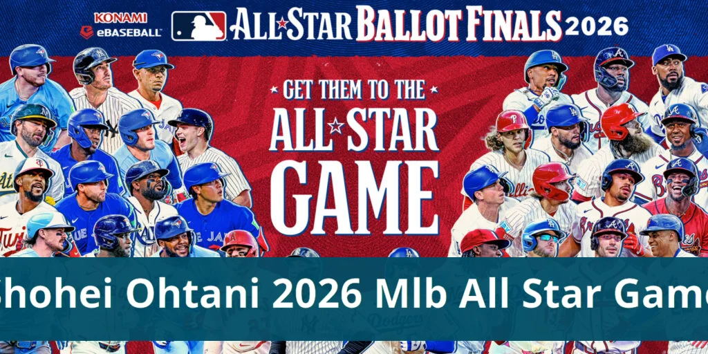 2026 mlb all star game ballot finalists announced