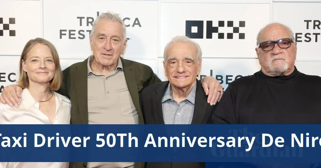 De Niro, Scorsese, Foster, and Schrader reunite for Taxi Driver’s 50th anniversary De niro, scorsese, foster, and schrader reunite for taxi driver's
